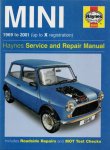 Mead, John S. - Haynes Mini 1969 to 2001 Up to X Registration . ( Includes Roadside Repairs and MOT Test Checks . ) werkplaatsboek
