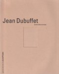 Peyrelevade, Jean (intr.) - Jean Dubuffet: Les dernières années