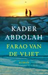Kader Abdolah - Farao van de Vliet
