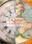 Andrewes, William J.H. - The Quest for Longitude / The Proceedings of the Longitude Symposium Harvard University, Cambridge, Massachusetts November 4-6, 1993