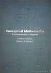 LAWVERE, F.W., SCHANUEL, S.H. - Conceptual mathematics. A first introduction to categories.