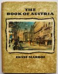 Marboe Ernst - The Book of Austria Architecural sketches maps and plans Pictorial maps Fashions national costumes enz