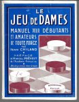 Chiland, Henri - Le jeu de dames