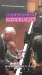 Witteman, Paul - 2006 Erfstukken