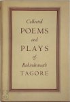 Rabindranath Tagore 12017 - Collected Poems and Plays of Rabindranath Tagore