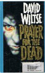 Wiltse, David - Prayer for the dead