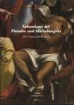 Matthias Wivel (ed) - Sebastiano del Piombo and Michelangelo: The Compass and the Mirror. An Anthology