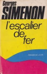 Simenon, Georges - L'ESCALIER DE FER