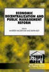 MacKintosh, Maureen - Economic Decentralization and Public Management Reform (New Horizons in Public Policy Series).