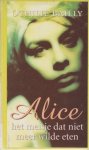 Bailly - ALICE MEISJE NIET WILDE ETEN