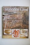 Bloemers, J.H.F.; e.a. - archeologische opgravingen in Nederland  VERLEDEN LAND