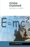 Michael J. A. (University of Exeter) Howe - Genius Explained