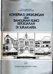 Sidharta, Prof. Ir. & Ir. Eko Budihardjo, Msc. - Konservasi Lingkungan dan Bangunan Kuno Bersejarah di Surakarta.