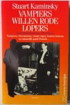 Kaminsky Stuart, vert. Renswoude Antoinette - Vampiers willen rode lopers (Hard-boiled detective Toby Peters)