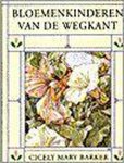Cicely Mary Barker, Nannie Vert. Kuiper - Bloemenkinderen van de wegkant