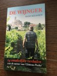 Melissen, Hans - wijnverhalen De Wijngek / wonderlijke en waanzinnige verhalen uit de wijnwereld van wijnverslaafden