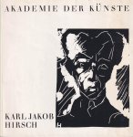 Akademie der Künste - Karl Jakob Hirsch: 1892-1952