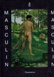 COGEVAL, Guy - Masculin Masculin - L'homme nu dans l'art de 1800 à nos jours. COGEVAL, Guy - Masculin Masculin - L'homme nu dans l'art de 1800 à nos jours.