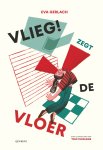 Eva Gerlach - Vlieg! zegt de vloer