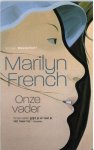 Marilyn French - Onze vader