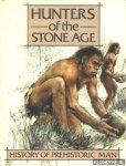 Sklenar, Karel - Hunters of the Stone Age. History of Prehistoric Man