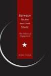 Berna Turam - Between Islam and the State