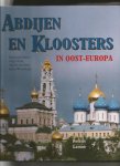 Detrez, Raymond/ SergiMerks/ Michel van Parys/ Julien Weverbergh - Abdijen en kloosters in Oost-Europa