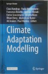 Claus Kondrup, Paola Mercogliano, Francesco Bosello, Jaroslav Mysiak, Enrico Scoccimarro, Angela Rizzo, Rhian Ebrey, Marleen de Ruiter, Ad Jeuken, Paul Watkiss - Climate Adaptation Modelling