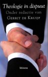 Kruijf, Gerrit de - Theologie in dispuut