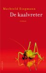 Machteld Siegmann - De kaalvreter