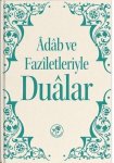 Heyet Fazilet - Adab ve Faziletleriyle Dualar
