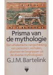 G.J.M. Bartelink - Prisma van de mythologie G.J.M. Bartelink - Prisma van de mythologie