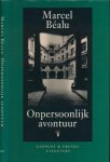 Béalu, Marcel - Onpersoonlijk Avontuur