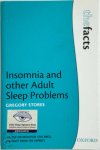 Gregory Stores 295570 - Insomnia and Other Adult Sleep Problems All the information you need, straight from the experts