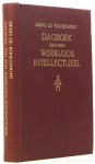 ROUGEMONT, D. DE - Dagboek van een werkloos intellectueel. Vertaald door Roel Houwink.