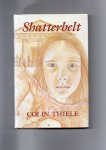 Thiele Colin - Shatterbelt