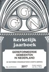 Roos, Ds. J. (red.) - Gereformeerde Gemeenten in Nederland - Kerkelijk Jaarboek 2017