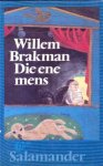 Brakman, Willem - Die ene mens