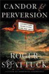 Shattuck, Roger - Candor and Perversion