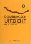 Boutens - Sötemann, A.L. - Domburgsch uitzicht van P.C. Boutens.