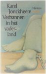 Karel Jonckheere - Verbannen in het vaderland