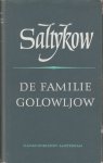 Saltykow, M.E. - De familie Golowljow.