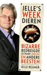 Jelle Reumer 59034 - Jelle's weekdieren bizarre, bedreigde, eetbare, zielige en andere beesten