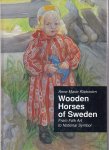 Anne Marie Radström - Wooden horses of Sweden - From Folk art to National Symbol
