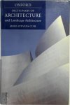 James Stevens Curl 217384 - A dictionary of architecture and landscape architecture
