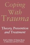 Rolf Jan  & Brom, D.  & Defares, P. B. Kleber - Coping with trauma