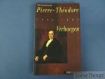 Div. auteurs. - Pierre-Théodore Verhaegen (1796 - 1862). Div. auteurs. - Pierre-Théodore Verhaegen (1796 - 1862).