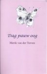 Torren, Merik van der - Dag Pauw Oog