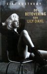 Hustvedt, S. - De betovering van Lily Dahl