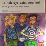 Ilonka de Groot & Jacqueline van Leeuwenstein (tekeningen) - Ik heb dyslexie, nou en!